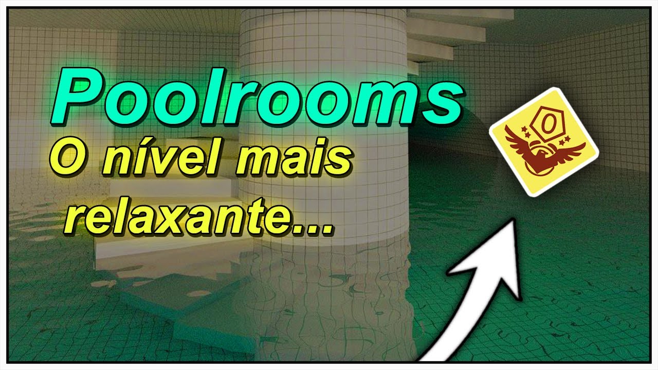 Esse nível das Backrooms é MUITO relaxante! (Poolrooms)