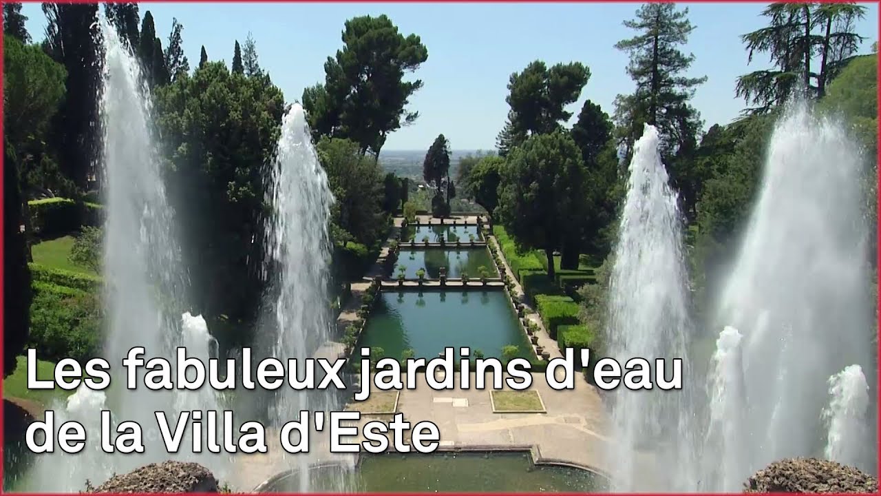 Les fabuleux jardins d'eau de la Villa d'Este