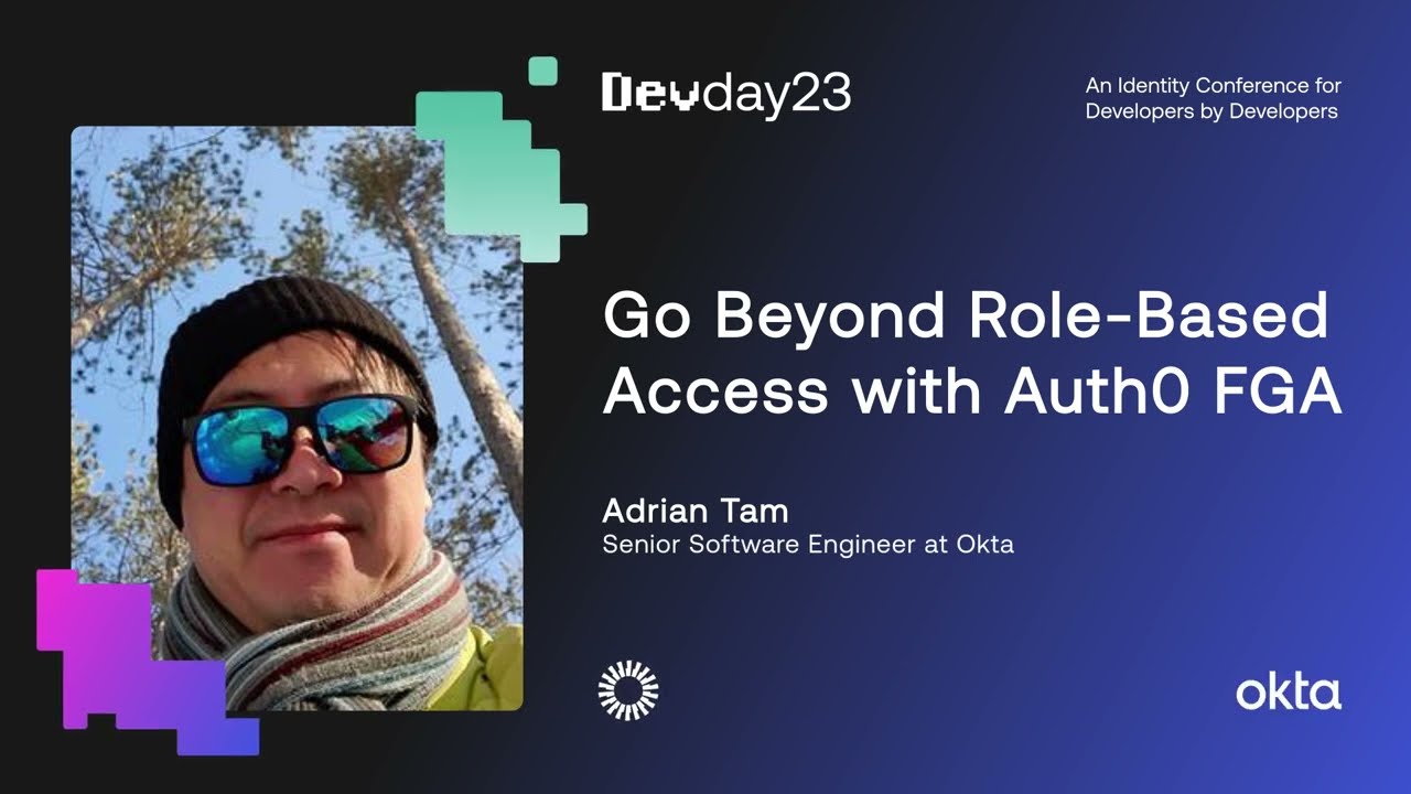 Go Beyond Role Based Access with Auth0 FGA - Devday 2023
