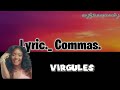 Ayra Starr _ Commas [ lyric ] & traduction française. 🔥