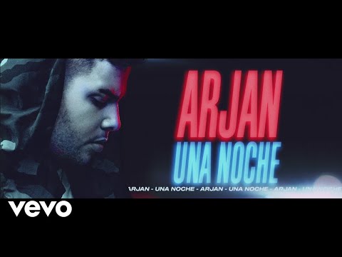 Arjan - Una Noche (Video Oficial)