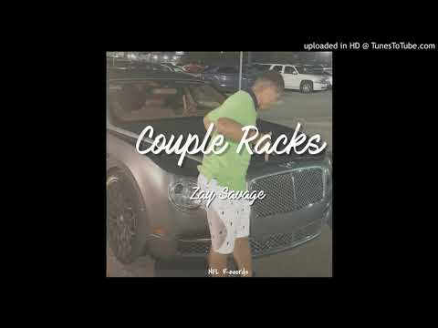 Zay Savage - Couple Racks