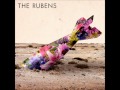 The Day You Went Away - The Rubens 