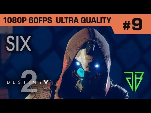 Destiny 2 Gameplay Walkthrough Part 9 - No Commentary PC (1080p 60fps Ultra Settings)