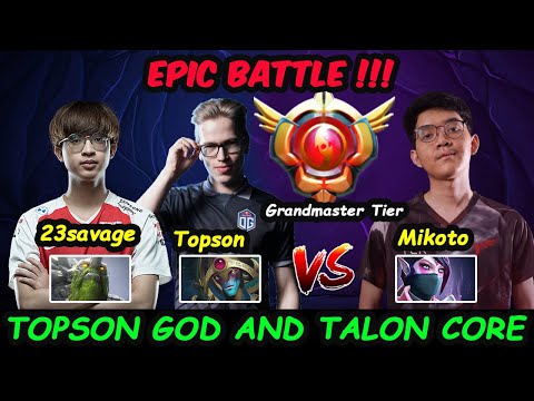 23savage Topson vs Talon.Mikoto Templar Grandmaster Tier EPIC BATTLE Dota 2 pro Gameplay