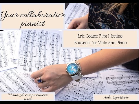 Eric Coates: First Meeting (Souvenir for Viola and Piano) - Piano Accompaniment part