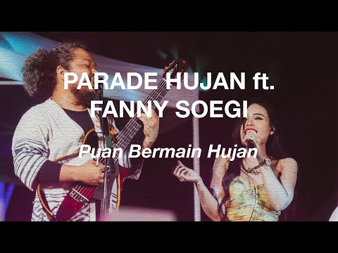 Parade Hujan Ft. Fanny Soegi - Puan Bermain Hujan (Live @ObelixSeaView, Jogyakarta)