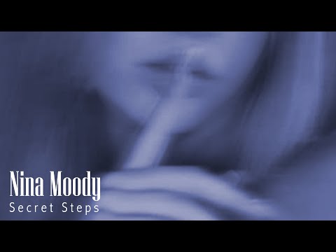 Nina Moody - Secret Steps