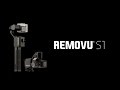 REMOVU S1 Gimbal Video #1