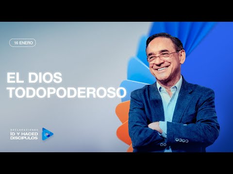 Declaración del día - El Dios todopoderoso - 16 Enero 2026