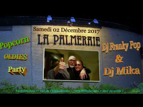 Thumbnail for Popcorn Oldies Party La Palmeraie 02 Décembre 2017