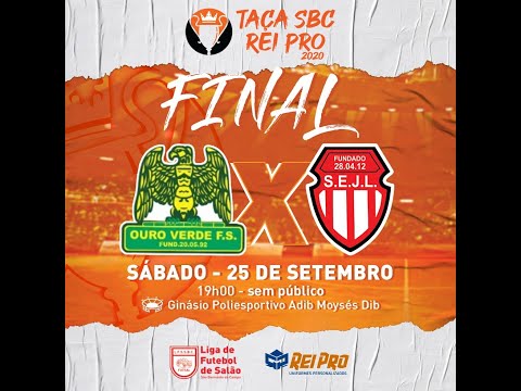 TAÇA SBC REIPRO - FINAL - OURO VERDE X JD LIMPÃO
