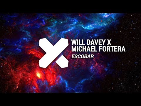 Will Davey X Michael Fortera - Escobar