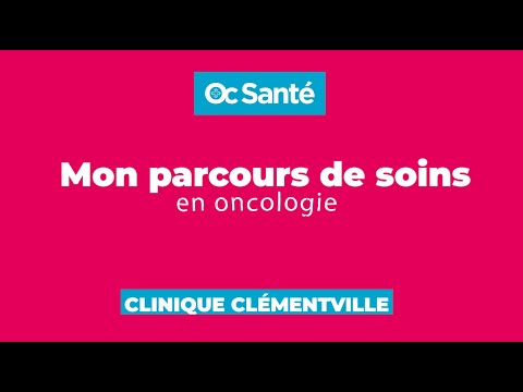 Clinique Clémentville : le parcours de soins en Oncologie