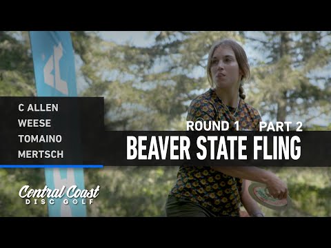 2023 Beaver State Fling - FPO Round 1 Part 2 - Allen, Weese, Tomaino, Mertsch