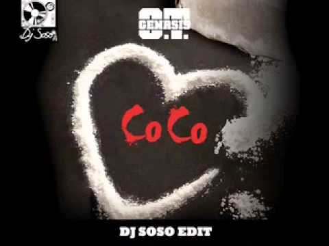 O.T Genasis x Coco x Dj Soso edit (122-67 BPM)