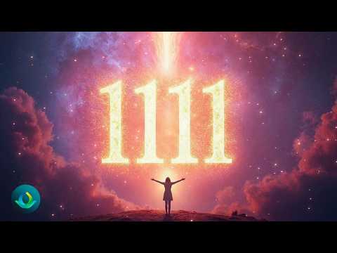 1111 Hz Powerful Synchronicity Frequency | Manifest Miracles Instantly