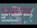 Zoot Sims & Eddie "Lockjaw" Davis - Don't Worry 'Bout Me (Live in Malmö, SE) (Official Audio)