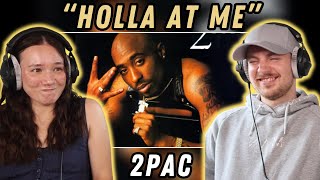 Holla At Me - 2Pac REACTION