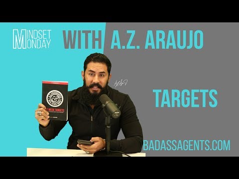 Mindset Mastery with A.Z. Araujo - Episode 6: Targets