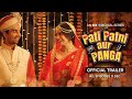 Pati Patni aur Panga Movie Review - Official Trailer | Cast | Release Date - Trend Around Us