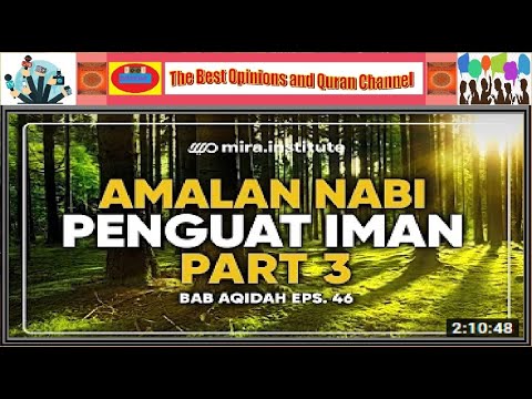 Ustadz Adi Hidayat  :   Amalan Nabi Untuk Menguatkan Keimanan [ Part 3 ] ( Aqidah Eps 46 )