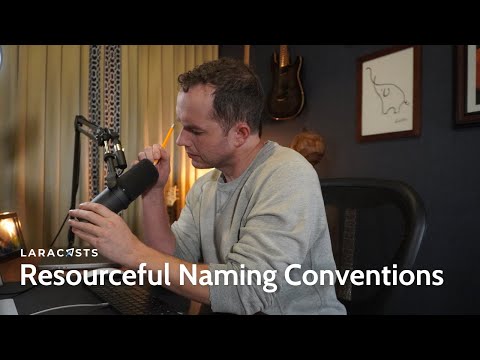 PHP For Beginners, Ep 29 - Resourceful Naming Conventions
