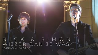 Wijzer (Dan je was) (Symphonica In Rosso versie) - Nick & Simon