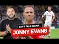 Jonny Evans: United's Ageless Wonder ✨