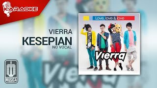 Download lagu Vierra - Kesepian ( Karaoke Video) | No Vocal mp3 Download lagu Vierra - Kesepian ( Karaoke Video) | No Vocal mp3