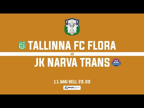 TALLINNA FC FLORA - JK NARVA TRANS TIPNERI KARIKAVÕISTLUSED Poolfinaal