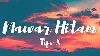 Download lagu Mawar Hitam - Tipe-X (Lirik  ) mp3