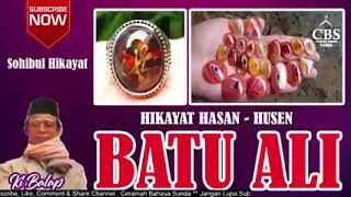 Download lagu ki balap hikayat 'batu Ali 4 saudara' (Ahmad-muhammad-hasan-husein) mp3
