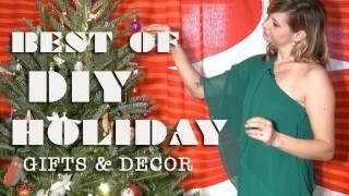 Best of DIY Holiday Gifts & Decor