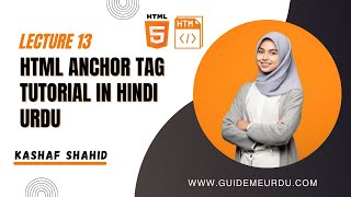 HTML Anchor Tag Tutorial In Hindi Urdu || Guide Me Urdu