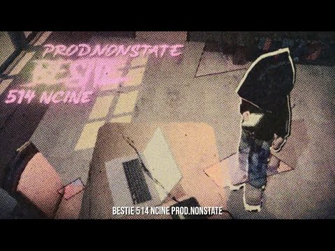 514 Ncine - BESTIE (OFFICIAL VISUALIZER)