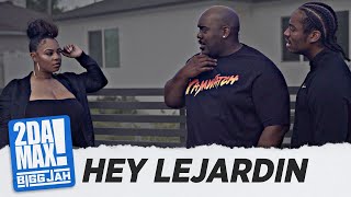 HEY LEJARDIN | BIGG JAH
