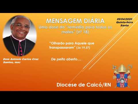 Mensagem Diária com Dom Antonio Carlos Cruz Santos, msc - Bispo Diocesano de Caicó/RN