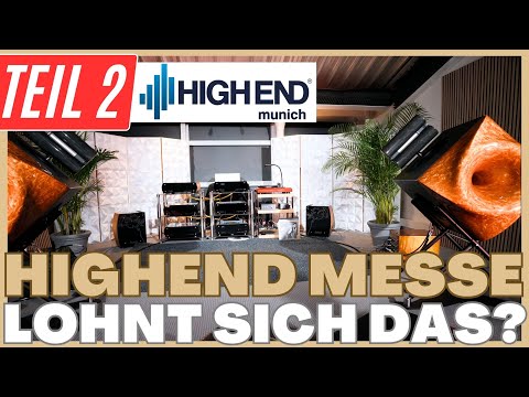 😲 Auf der Highend München 2023 Teil 2 / Mein Fazit der Hifi Messe
