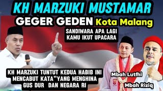 Download lagu 20 AGS 2205. KH MARZUKI MUSTAMAR TUNTUT KEDUA HABIB INI  mp3