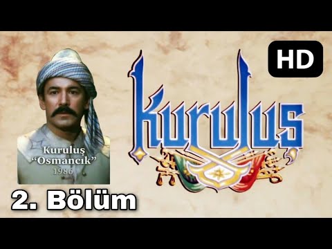 Kuruluş 'Osmancık' 2. Bölüm (Restorasyonlu) - FULL HD (1987)