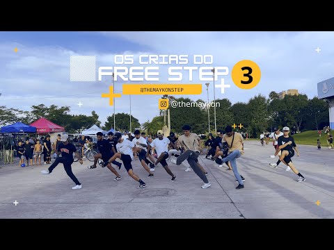 OS CRIAS DO FREE STEP 3 - " Our Own Way " #freestep