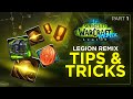 Legion Remix Tips Tricks Part 1