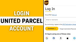 United Parcel(UPS) Login: How to Login Sign In United Parcel Account in 2024