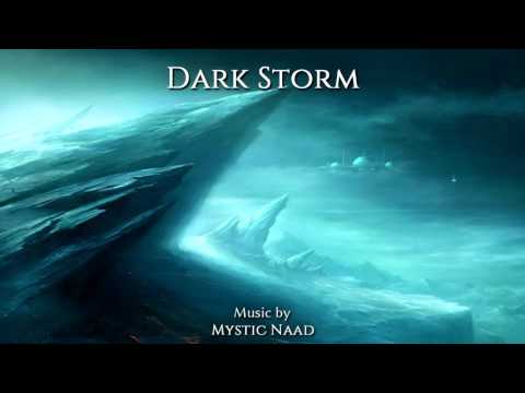 Dark Ambient Music - Dark Storm
