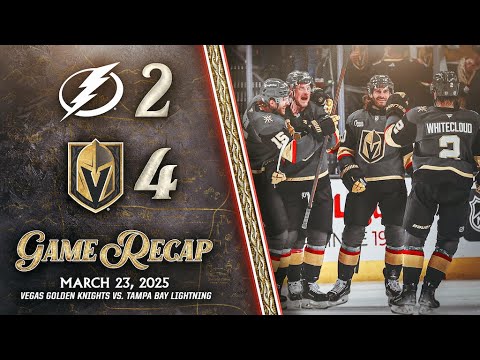 HIGHLIGHTS | Vegas Golden Knights 4, Tampa Bay Lightning 2 | March 23, 2025