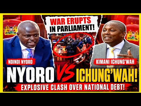 DRAMA In Parliament As Ndindi Nyoro Badly Clashes With Kimani Ichung'wah Over National Debt!