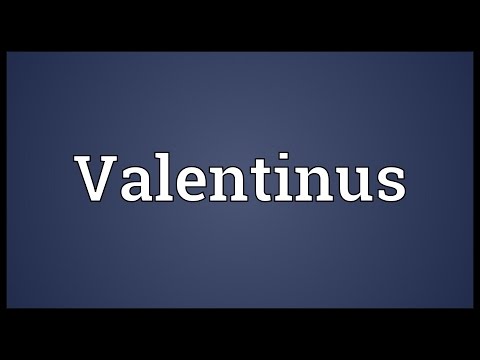 Valentinus Meaning