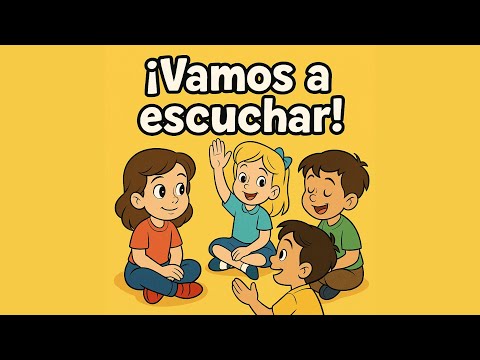 Canción Infantil para Aprender a Esperar y Escuchar | Canciones Para Niños  - Vamos a Escuchar!