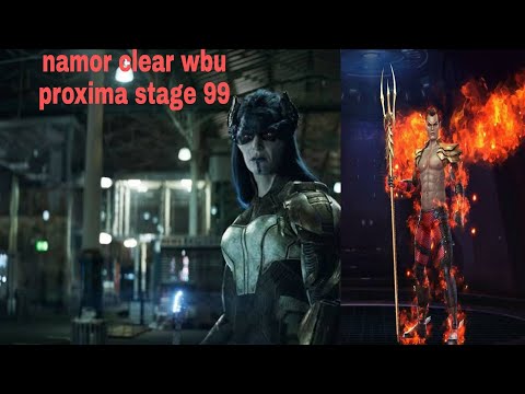 Namor clear wbu proxima stage 99, marvel future fight